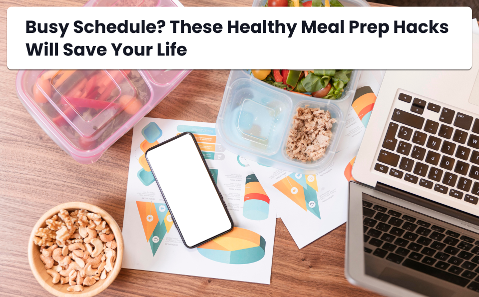 Healthy Meal Prep Ideas for a Busy Lifestyle